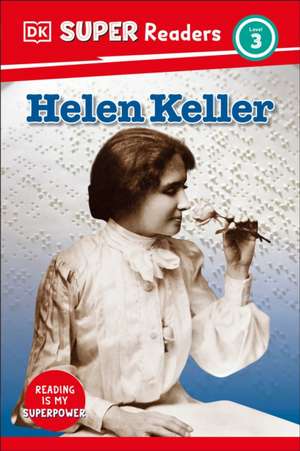 DK Super Readers Level 3 Helen Keller de Dk