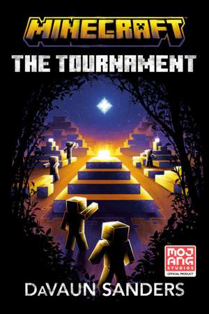 Minecraft: The Tournament de Davaun Sanders