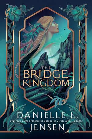 The Bridge Kingdom de Danielle L. Jensen