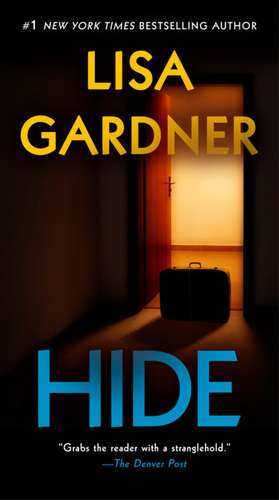 Hide de Lisa Gardner