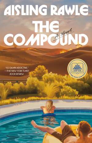 The Compound de Aisling Rawle