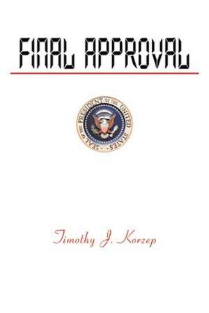 Final Approval de Timothy J. Korzep