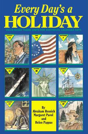 Every Day's a Holiday de Abraham Resnick