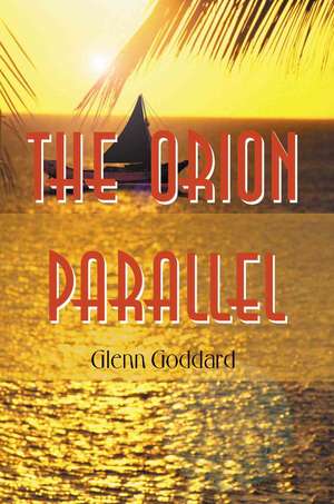 The Orion Parallel de Glenn Goddard