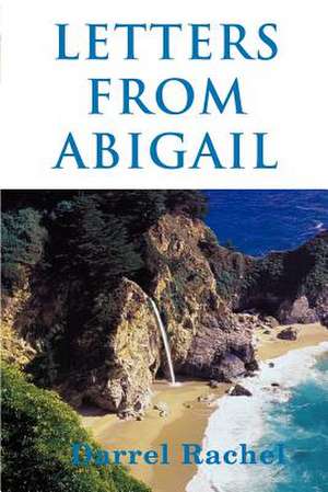 Letters from Abigail de Darrel Rachel