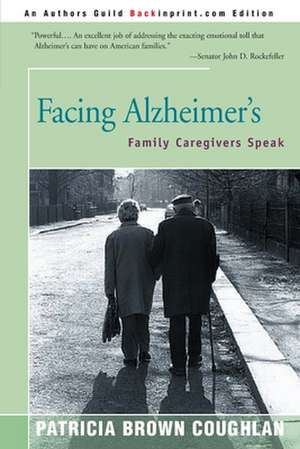 Facing Alzheimer's de Patricia Brown Coughlan