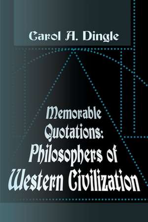 Memorable Quotations de Carol A. Dingle