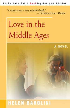 Love in the Middle Ages de Helen Barolini