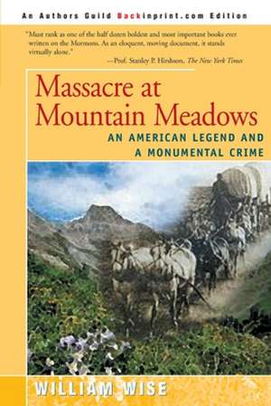 Massacre at Mountain Meadows de William Wise