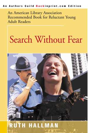 Search Without Fear de Ruth Hallman