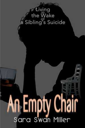 An Empty Chair de Sara Swan Miller