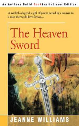 The Heaven Sword de Jeanne Williams