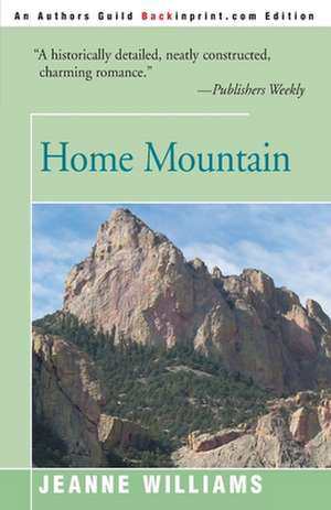 Home Mountain de Jeanne Williams