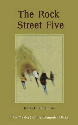 The Rock Street Five de James B. Harshfield