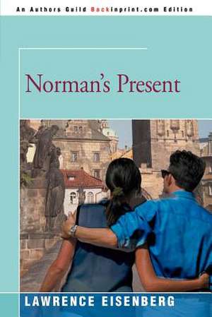 Norman's Present de Lawrence Eisenberg