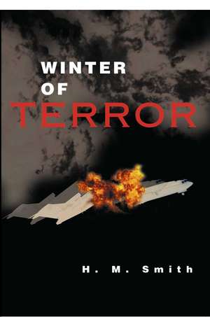 Winter of Terror de H. M. Smith