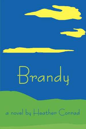 Brandy de Heather Conrad