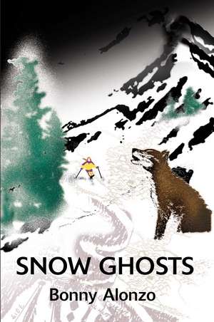 Snow Ghosts de Bonny Alonzo