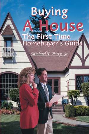 Buying a House de Michael T. Sr. Perry