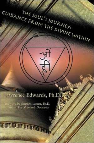 The Soul's Journey de Lawrence Edwards