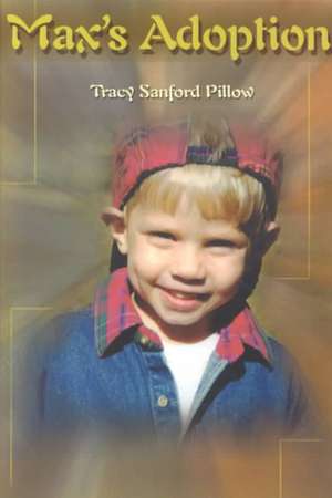 Max's Adoption de Tracy Sanford Pillow