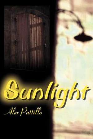 Sunlight de Alex Pattillo