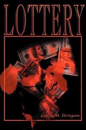 Lottery de George M. Stringam