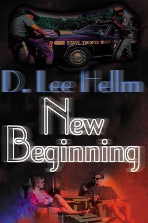 New Beginning de D. Lee Hellm