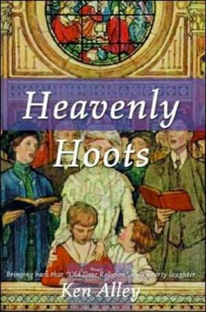 Heavenly Hoots de Ken Alley