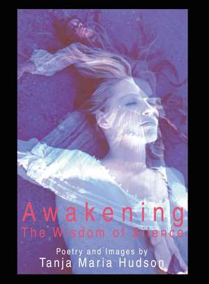 Awakening de Tanja Maria Hudson