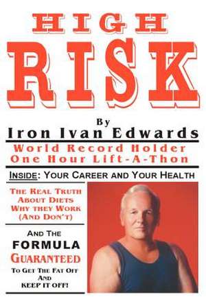 High Risk de Iron-Ivan Edwards