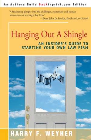Hanging Out a Shingle de Harry F. Weyher