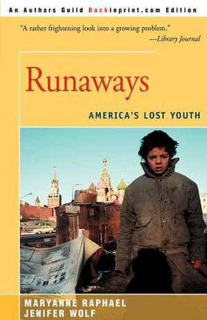 Runaways de Maryanne Raphael