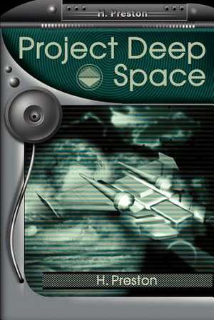 Project Deep Space de H. Preston