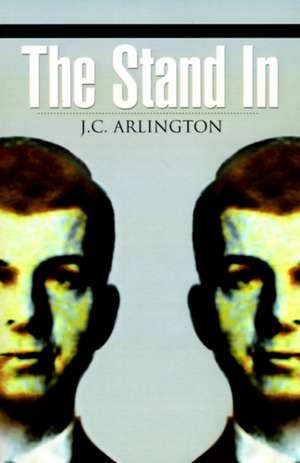 The Stand In de J. C. Arlington