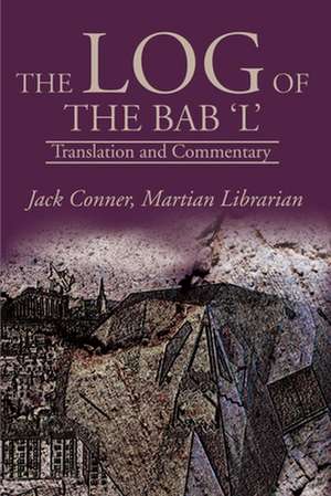 The Log of the Bab 'L' de Jack Conner