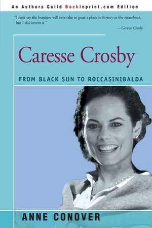 Caresse Crosby de Anne Conover