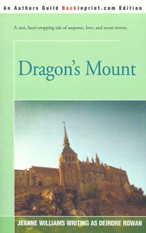 Dragon's Mount de Jeanne Williams