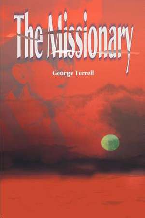 The Missionary de George Terrell