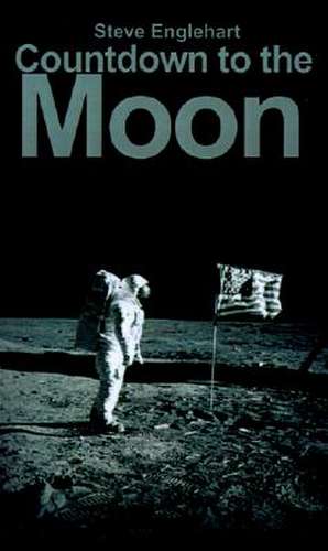 Countdown to the Moon de Steve Englehart