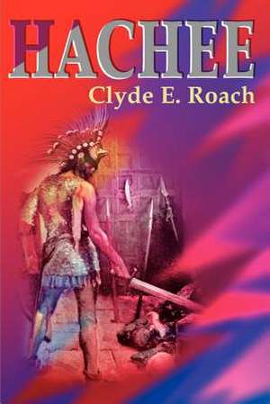 Hachee de Clyde E. Roach