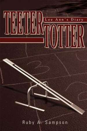 Teeter-Totter de Ruby A. Sampson