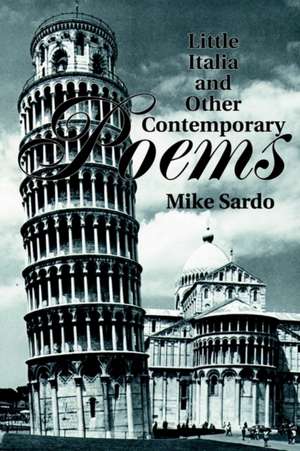 Little Italia and Other Contemporary Poems de Mike Sardo