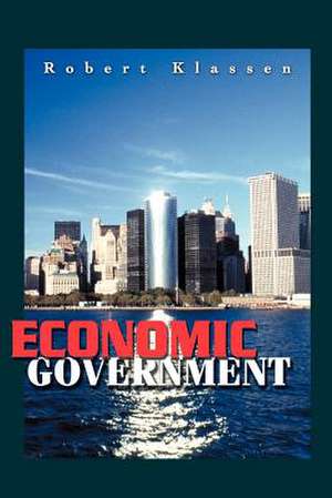 Economic Government de Robert Klassen