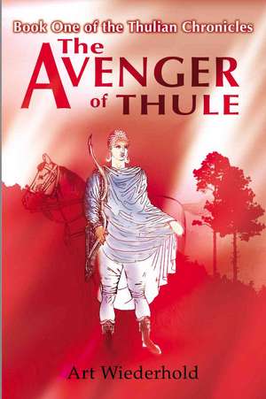 The Avenger of Thule de Art Wiederhold