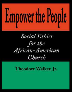 Empower the People de Theodore Walker