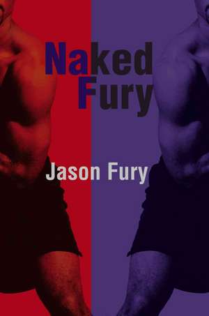 Naked Fury de Jason Fury