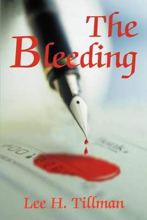 The Bleeding de Lee H. Tillman