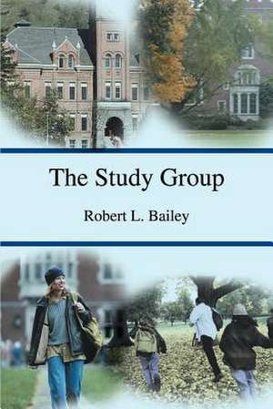 The Study Group de Robert L. Bailey