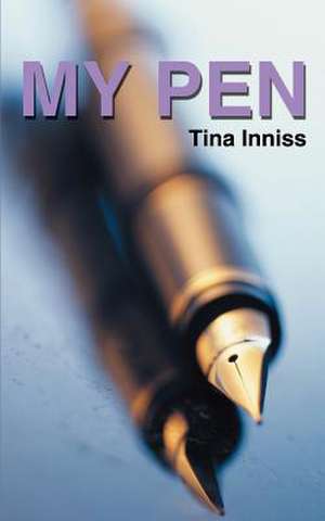 My Pen de Tina Inniss